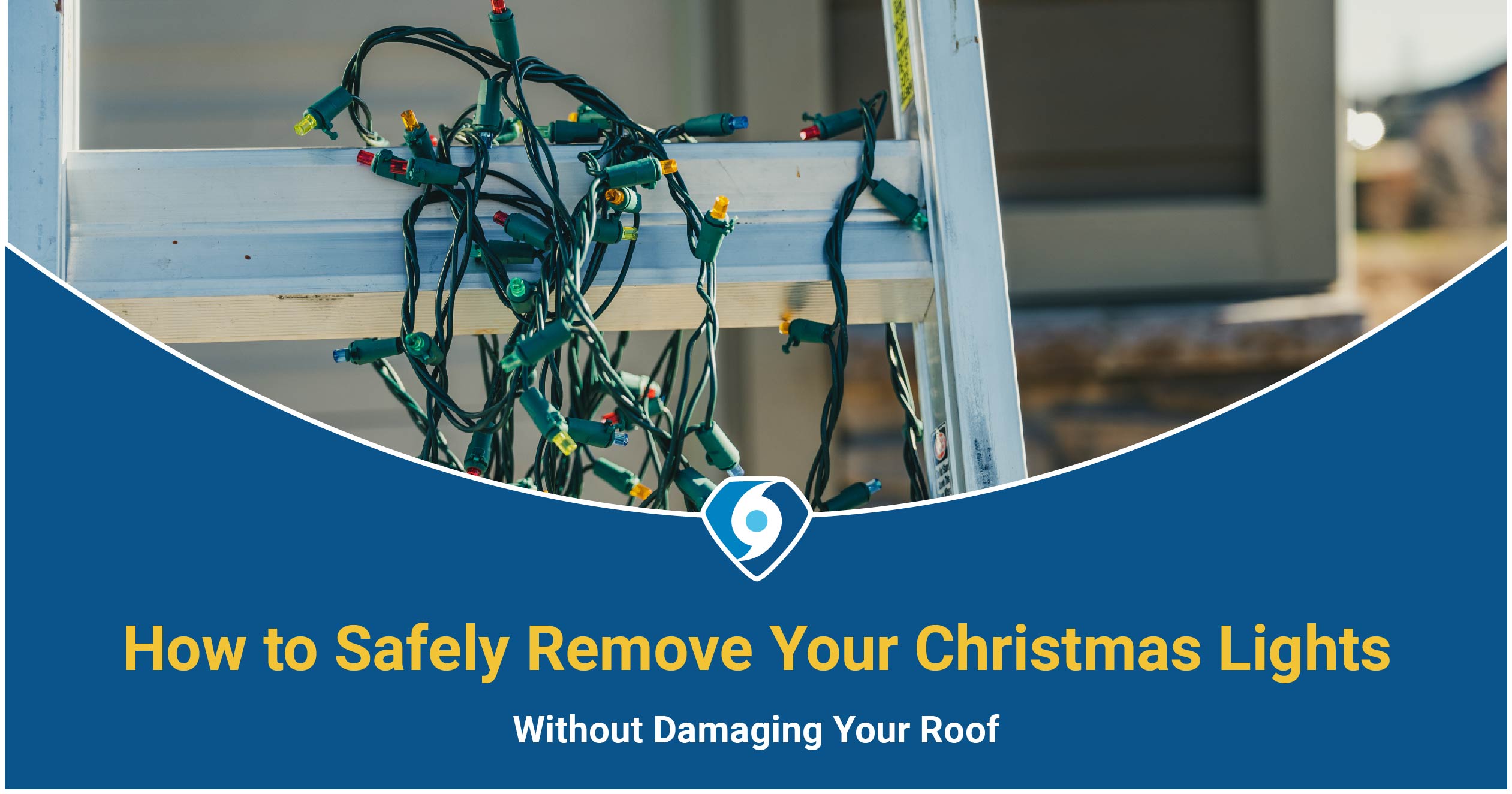How to Safely Remove Your Christmas Lights
